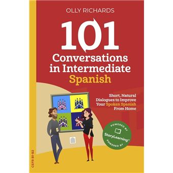 101 Conversations in Intermediate Spanish 101 Conversations