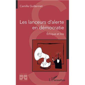 Les lanceurs d'alerte en démocratie