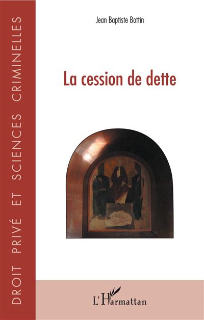 La cession de dette - Jean-Baptiste Bottin - broché