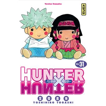 Hunter X Hunter Tome 31 Hunter X Hunter Yoshihiro Togashi Yoshihiro Togashi Broche Achat Livre Ou Ebook Fnac