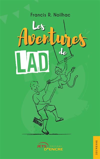 Les Aventures de Lad - Francis R. Noilhac - broché
