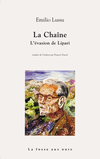 La chaine - Emilio Lussu - broché