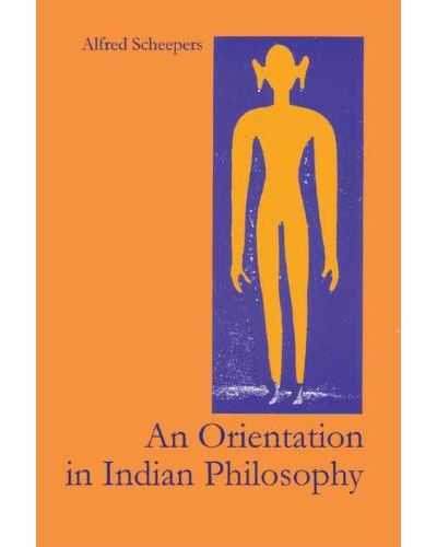 An Orientation In Indian Philosophy