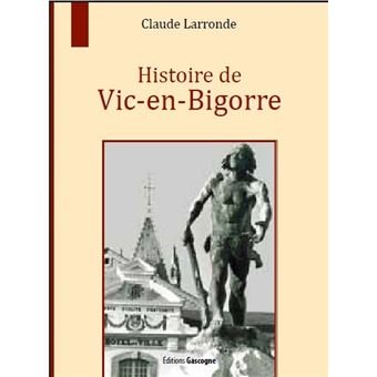 Histoire de Vic-en-Bigorre