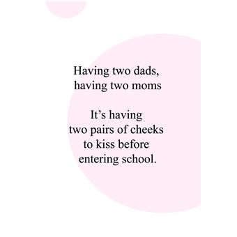 Having two dads, having two moms