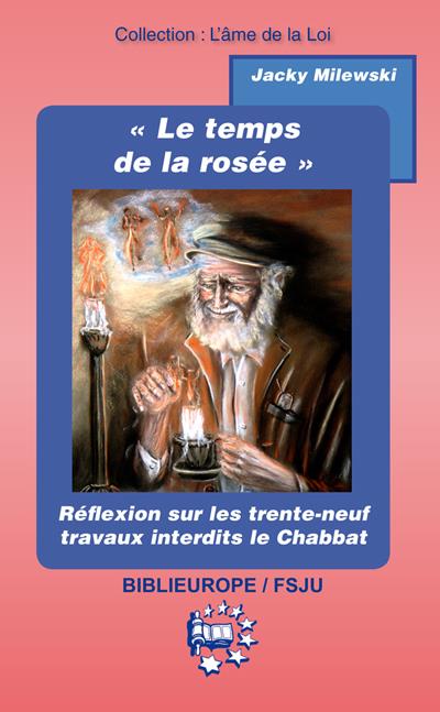 Le temps de la rosée