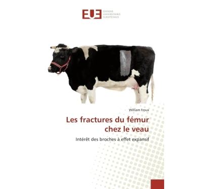 Les fractures du fémur chez le veau