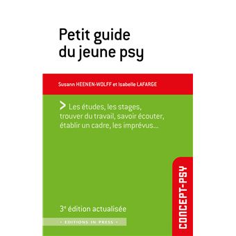 Petit guide du jeune psy 3ème édition réactualisée - broché - Susann ...