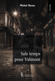 Sale temps pour Valmont