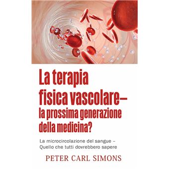 La terapia fisica vascolare - la prossima generazione della medicina?