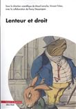 Lenteur et droit