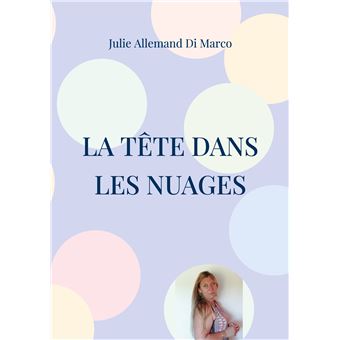 La tête dans les nuages