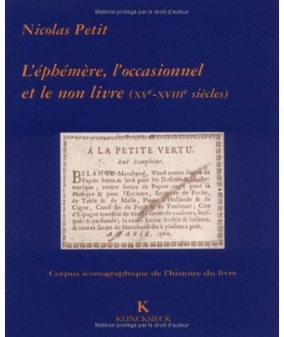 L' Éphémère, l'occasionnel et le non-livre à la bibliothèque Sainte-Geneviève (XVe-XVIIIe siècle)