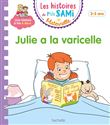 Les histoires de P'tit Sami Maternelle (3-5 ans): Julie a la varicelle