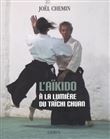 L'aïkido a la lumière du Taïchi Chuan