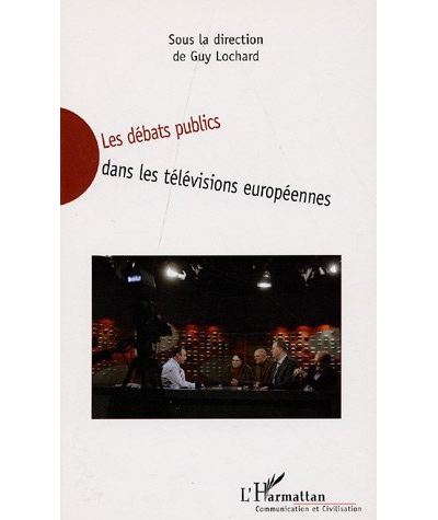 Les débats télévisuels dans les télévisions européennes