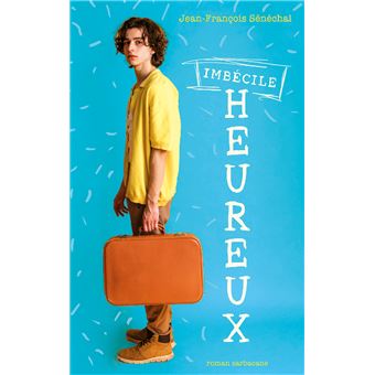 Imbécile heureux