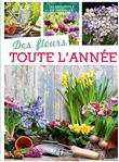 Des fleurs toute l'année