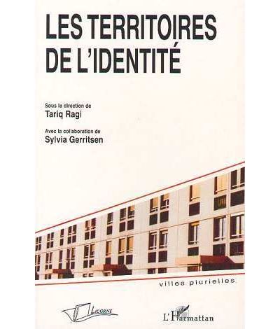 Les territoires de l'identite - Tariq Ragi - broché