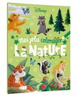 DISNEY CLASSIQUES - Mes Jolis Coloriages - La Nature