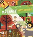 La ferme - Ma lampe d'explorateur - Nouvelle édition