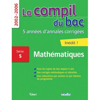 Compil du Bac Mathématiques série S obligatoire