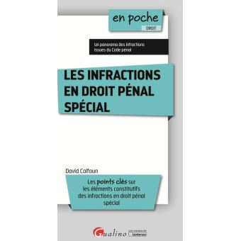 Les infractions en droit pénal spécial