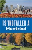 S'installer à Montréal - 5e édition