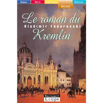 Le roman du Kremlin