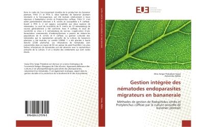 Gestion intégrée des nématodes endoparasites migrateurs en bananeraie