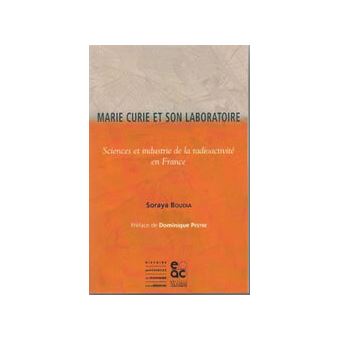 Marie Curie et son laboratoire