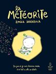 La Météorite