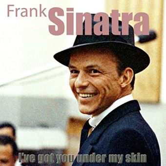I've Got You Under My Skin - Frank Sinatra - CD album ...