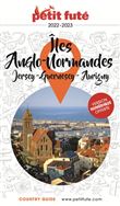 Guide Îles Anglo-Normandes 2022-2023 Petit Futé