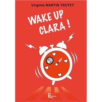 Wake up Clara !
