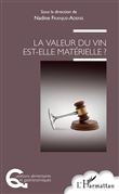 La valeur du vin est-elle matérielle ?