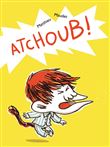 Atchoub !