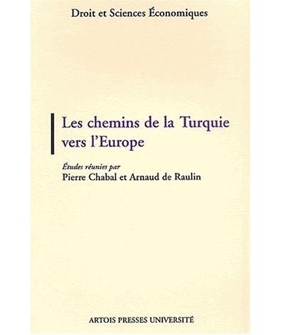 Les chemins de la Turquie vers l'Europe