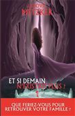Et si demain n'existait plus