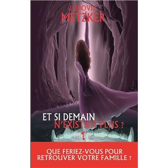 Et si demain n'existait plus