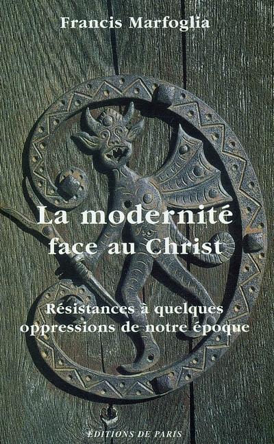 La modernité face au Christ