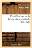 Considérations sur la thérapeutique médicale