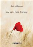 Ma vie, mon histoire