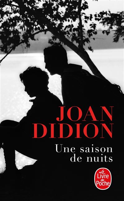 Une saison de nuits - Joan Didion - Poche