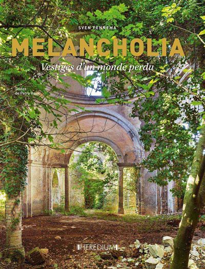 Melancolia Vestige d'un monde perdu