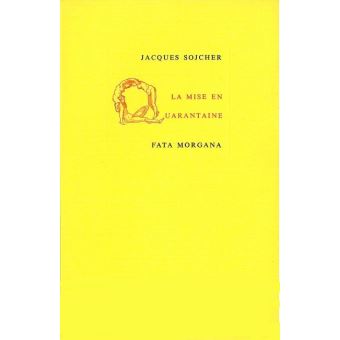 La Mise en Quarantaine