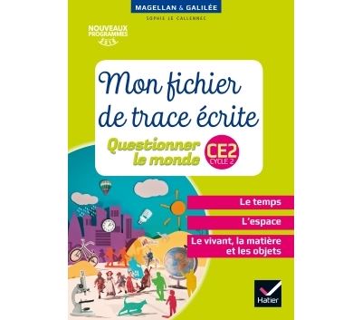 Magellan et Galilée Questionner le monde CE2 Cycle 2