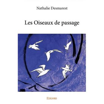 Les oiseaux de passage - 1