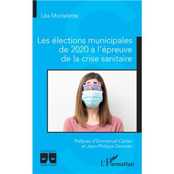 Les élections municipales de 2020 à l'épreuve de la crise sanitaire