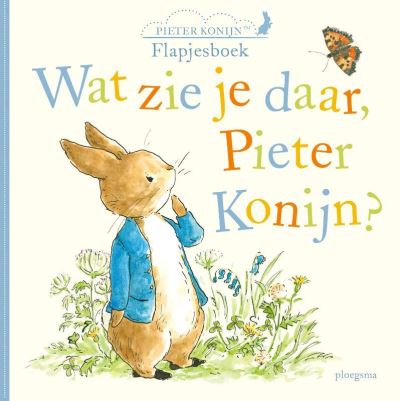 Wat zie je daar, Pieter Konijn?